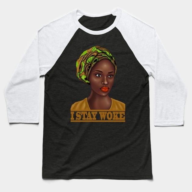 I Stay Woke Baseball T-Shirt by Merchweaver